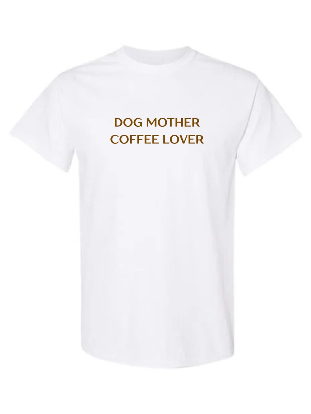 Dog Mother Coffee Lover White T-Shirt